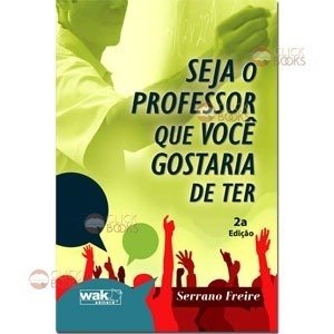 Seja o professor que você gostaria de ter