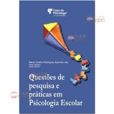 Questões de pesquisa e práticas em psicologia escolar